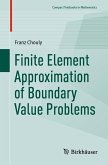 Finite Element Approximation of Boundary Value Problems (eBook, PDF)