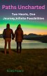 Paths Uncharted: A Love Story Two... - Bild 1