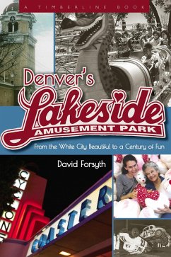 Cover Denver's Lakeside Amusement Park (eBook, ePUB)