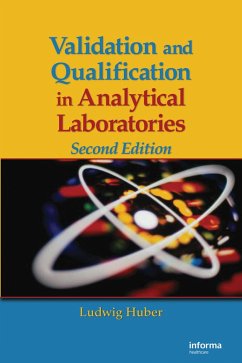 Validation and Qualification in Analytical Laboratories (eBook, ePUB) - Huber, Ludwig