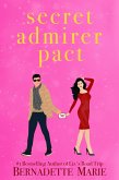 Secret Admirer Pact (eBook, ePUB) Secret Admirer Pact (eBook, ePUB)