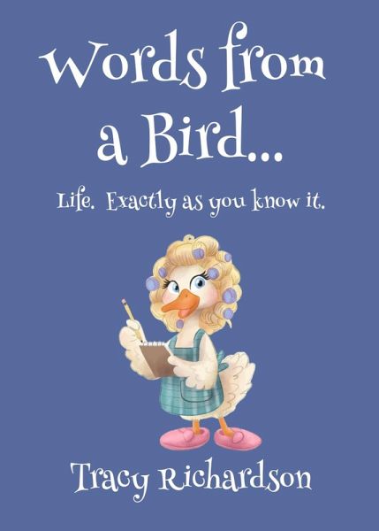 Words From a Bird... (eBook, ePUB) Words From a Bird... (eBook, ePUB)