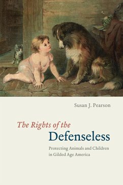 Rights of the Defenseless (eBook, ePUB) - Susan J. Pearson, Pearson