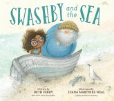 Swashby and the Sea (eBook, ePUB) Swashby and the Sea (eBook, ePUB)
