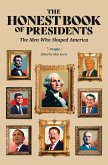 The Honest Book of Presidents (eBook, ePUB)