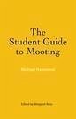 Student Guide to Mooting (eBook, PDF) Student Guide to Mooting (eBook, PDF)