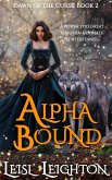 Alpha Bound: Dawn of the Curse Book 2 (eBook, ePUB)