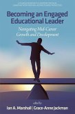 Becoming an Engaged Educational Leader (eBook, PDF)