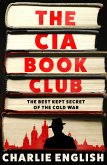 The CIA Book Club (eBook, ePUB) The CIA Book Club (eBook, ePUB)