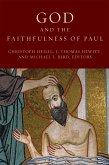 God and the Faithfulness of Paul (eBook, ePUB) God and the Faithfulness of Paul (eBook, ePUB)