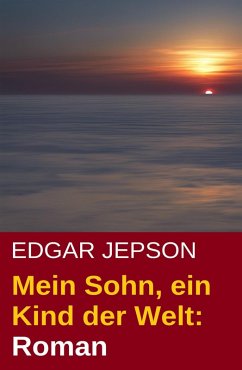 Cover Mein Sohn, ein Kind der Welt: Roman (eBook, ePUB)