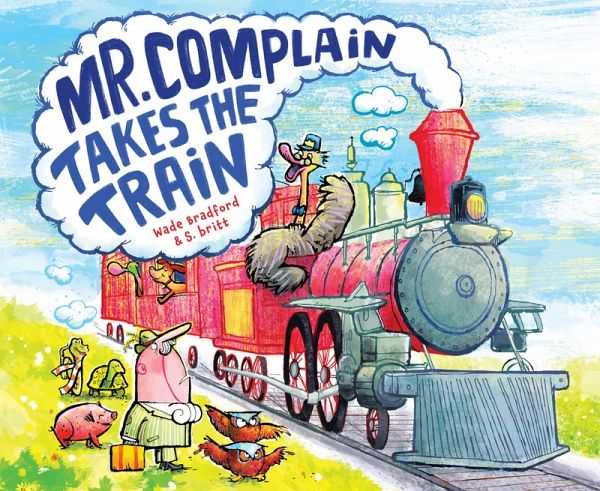 Mr. Complain Takes the Train (eBook, ePUB)
