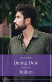 Dating Deal With The Italian (eBook, ePUB) Dating Deal With The Italian (eBook, ePUB)