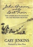 John Brown and the Last Train (eBook, ePUB) John Brown and the Last Train (eBook, ePUB)