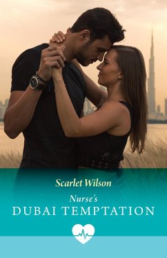 Nurse's Dubai Temptation (eBook, ePUB) - Wilson, Scarlet