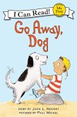 Go Away, Dog (eBook, ePUB) Go Away, Dog (eBook, ePUB)