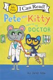 Pete the Kitty Goes to the Doctor (eBook, ePUB) Pete the Kitty Goes to the Doctor (eBook, ePUB)