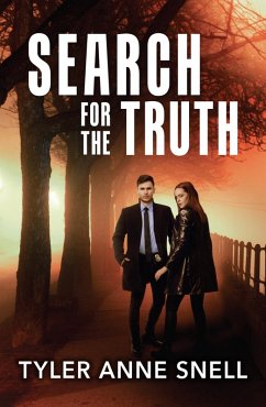 Search For The Truth (eBook, ePUB) - Snell, Tyler Anne