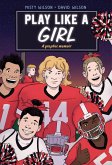 Play Like a Girl (eBook, ePUB)