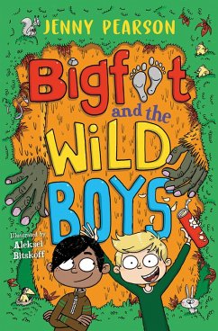 Bigfoot and the Wild Boys (eBook, ePUB) - Pearson, Jenny