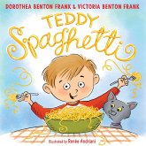 Teddy Spaghetti (eBook, ePUB) Teddy Spaghetti (eBook, ePUB)