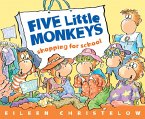 Five Little Monkeys Shopping for School (eBook, ePUB) Five Little Monkeys Shopping for School (eBook, ePUB)