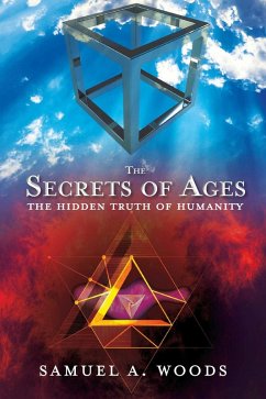 The Secrets of Ages (eBook, ePUB) - Woods, Samuel A.