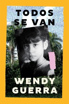 Everyone Leaves / Todos se van (Spanish edition) (eBook, ePUB) - Guerra, Wendy