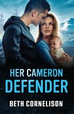 Her Cameron Defender (eBook, ePUB)