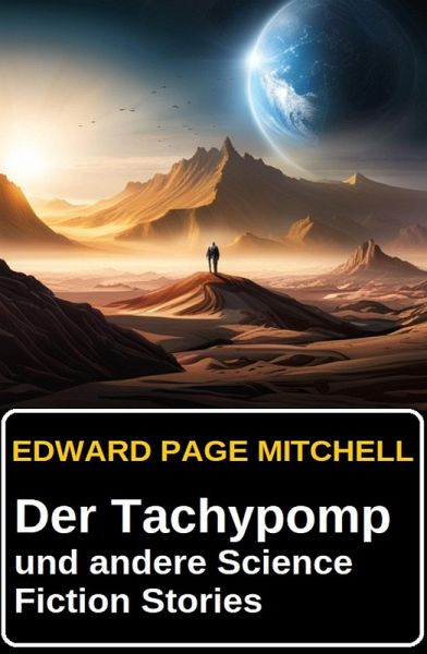 Der Tachypomp und andere Science Fiction Stories (eBook, ePUB)