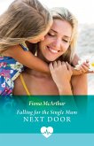 Falling For The Single Mum Next Door (eBook, ePUB)