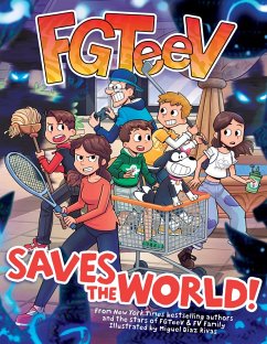 Cover FGTeeV Saves the World! (eBook, ePUB)