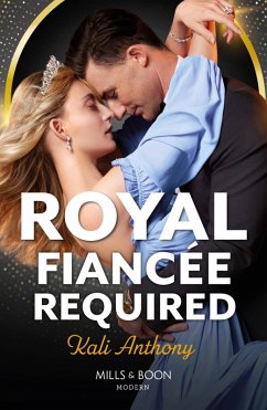 Royal Fiancée Required (eBook, ePUB) - Anthony, Kali