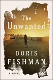 The Unwanted (eBook, ePUB) The Unwanted (eBook, ePUB)