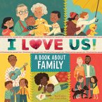 I Love Us: A Book About Family (eBook, ePUB)