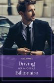 Driving Her Impossible Billionaire (eBook, ePUB)