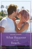 What Happens At The Beach... (eBook, ePUB) What Happens At The Beach... (eBook, ePUB)