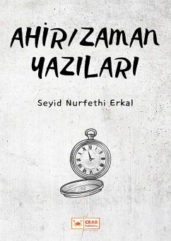 Ahir/Zaman Yazilari (eBook, ePUB) - Erkal, Seyid Nurfethi