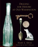 Digging for History at Old Washington (eBook, ePUB)