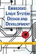 Embedded Linux System Design and... - Bild 1