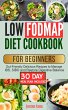 Low FODMAP Diet Cookbook for Beginners... - Bild 1