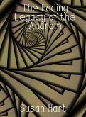 The Fading Legacy of the Androm (eBook, ePUB) The Fading Legacy of the Androm (eBook, ePUB)
