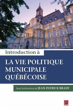 Introduction à la vie politique municipale québécoise (eBook, PDF) - Jean-Patrick Brady, Brady