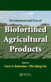 Development and Uses of Biofortified Agricultural Products (eBook, ePUB)
