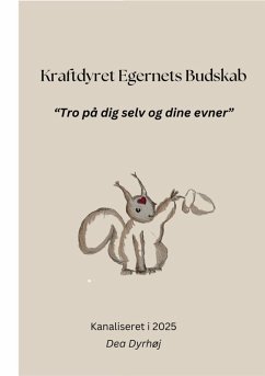 Cover Kraftdyret Egernets Budskab (eBook, ePUB)