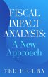 Fiscal Impact Analysis: A New Approach... - Bild 1