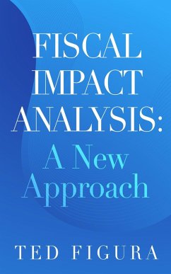 Cover Fiscal Impact Analysis: A New Approach (eBook, ePUB)