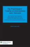 Practitioners' Treatise on International Joint Ventures (eBook, PDF)