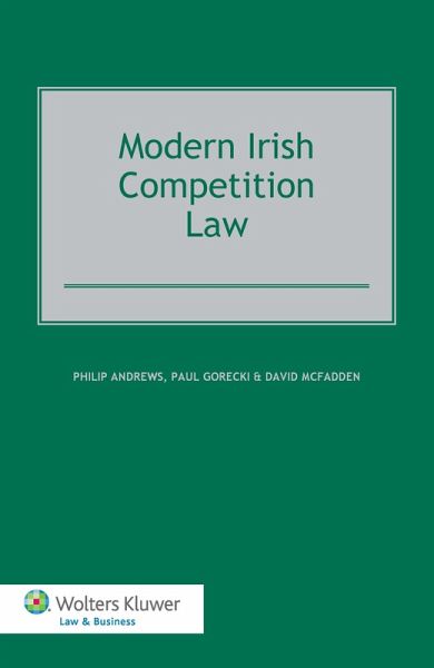 Modern Irish Competition Law (eBook, PDF) Modern Irish Competition Law (eBook, PDF)