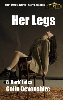 Her Legs (Dark Short Stories, #21) (eBook, ePUB) - Devonshire, Colin